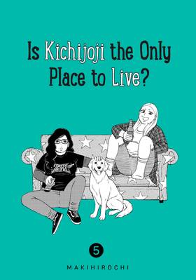Read Is Kichijoji the Only Place to Live?  5 Page 1 in English
