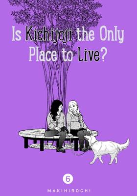 Read Is Kichijoji the Only Place to Live?  6 Page 1 in English