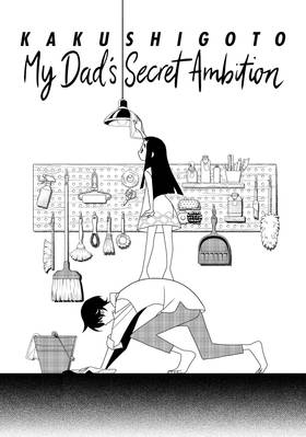 Read Kakushigoto: My Dad's Secret Ambition  11 Page 9 in English