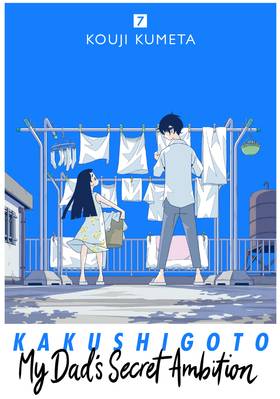 Read Kakushigoto: My Dad's Secret Ambition  7 Page 1 in English