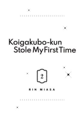 Read Koigakubo-kun Stole My First Time  2 Page 3 in English