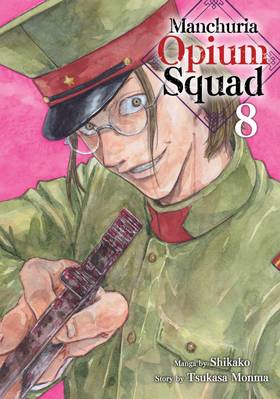 Manchuria Opium Squad: Manchuria Opium Squad 8