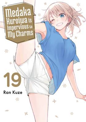 Medaka Kuroiwa is Impervious to My Charms: Medaka Kuroiwa is Impervious to My Charms 19