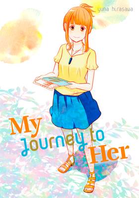 My Journey to Her: My Journey to Her