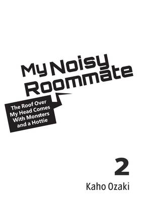 Read My Noisy Roommate: The Roof Over My Head Comes with Monsters and a Hottie  2 Page 3 in English