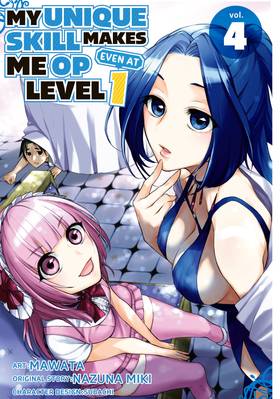Read My Unique Skill Makes Me OP Even at Level 1  4 Page 1 in English