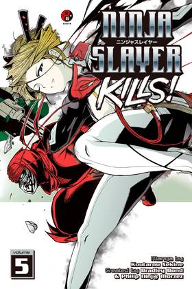 Ninja Slayer Kills: Ninja Slayer Kills 5