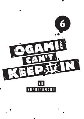Read Ogami-san Can't Keep It In  6 Page 3 in English