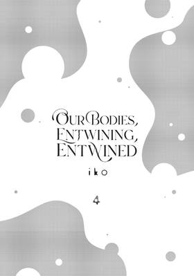 Read Our Bodies, Entwining, Entwined  4 Page 3 in English