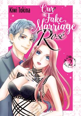 Read Our Fake Marriage: Rosé  2 Page 1 in English
