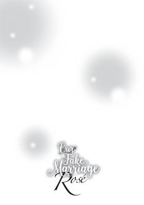 Read Our Fake Marriage: Rosé  2 Page 6 in English