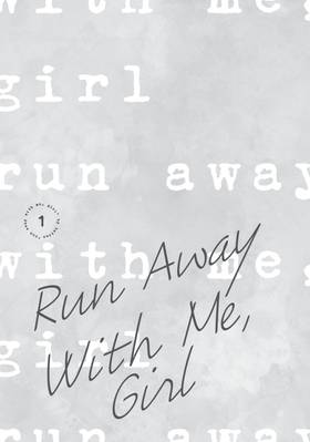 Read Run Away With Me, Girl  1 Page 3 in English