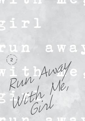 Read Run Away With Me, Girl  2 Page 3 in English