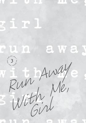 Read Run Away With Me, Girl  3 Page 3 in English