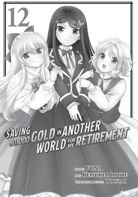 Read Saving 80,000 Gold in Another World for My Retirement (Manga)  12 Page 3 in English