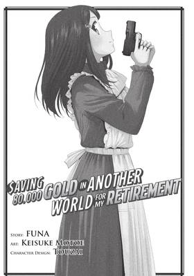 Read Saving 80,000 Gold in Another World for My Retirement (Manga)  2 Page 3 in English