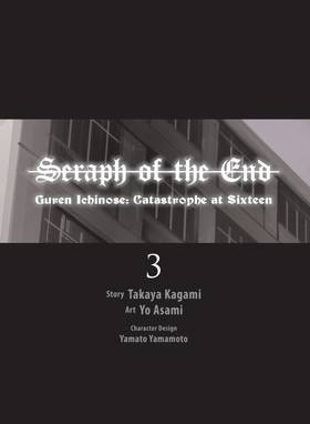 Read Seraph of the End: Guren Ichinose: Catastrophe at Sixteen (manga)  3 Page 3 in English