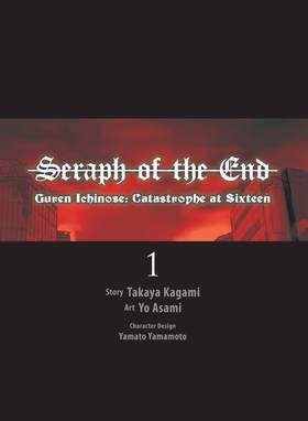 Read Seraph of the End: Guren Ichinose: Catastrophe at Sixteen (manga)  1 Page 3 in English