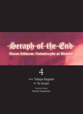 Read Seraph of the End: Guren Ichinose: Catastrophe at Sixteen (manga)  4 Page 3 in English