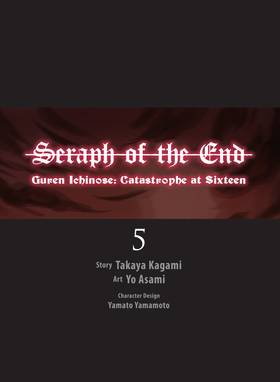 Read Seraph of the End: Guren Ichinose: Catastrophe at Sixteen (manga)  5 Page 3 in English