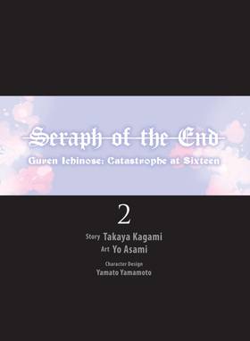 Read Seraph of the End: Guren Ichinose: Catastrophe at Sixteen (manga)  2 Page 3 in English