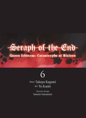 Read Seraph of the End: Guren Ichinose: Catastrophe at Sixteen (manga)  6 Page 2 in English