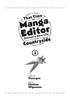 Read That Time the Manga Editor Started a New Life in the Countryside  3 Page 3 in English