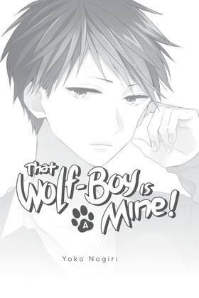 Read That Wolf-Boy Is Mine!  4 Page 5 in English