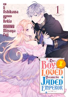 Read The Boy I Loved Became the Jaded Emperor  1 Page 1 in English