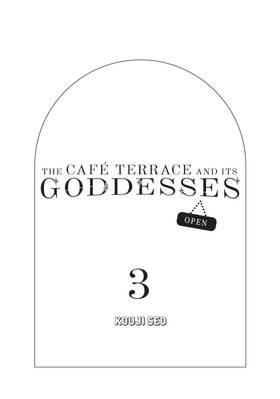 Read The Café Terrace and Its Goddesses  3 Page 3 in English