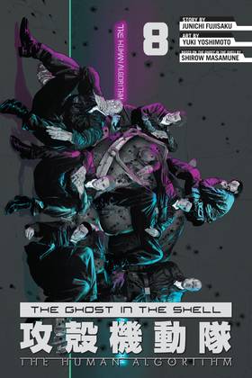 The Ghost in the Shell: The Human Algorithm: The Ghost in the Shell: The Human Algorithm 8