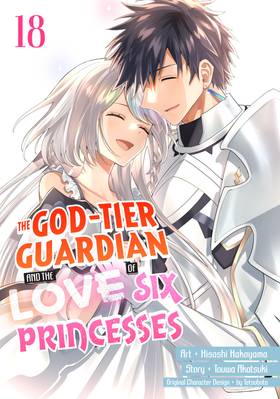 The God-Tier Guardian and the Love of Six Princesses: The God-Tier Guardian and the Love of Six Princesses 18