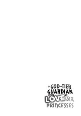 Read The God-Tier Guardian and the Love of Six Princesses  1 Page 6 in English