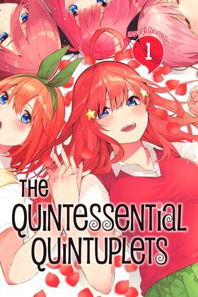 The Quintessential Quintuplets: The Quintessential Quintuplets 1