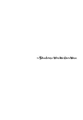Read The Shadows of Who We Once Were  1 Page 8 in English