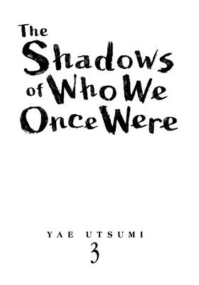 Read The Shadows of Who We Once Were  3 Page 3 in English
