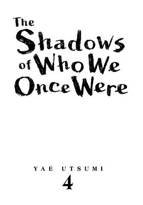 Read The Shadows of Who We Once Were  4 Page 3 in English