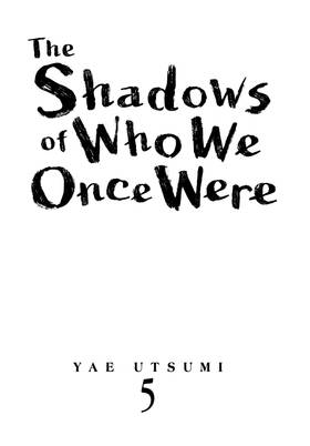 Read The Shadows of Who We Once Were  5 Page 3 in English