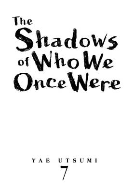 Read The Shadows of Who We Once Were  7 Page 3 in English