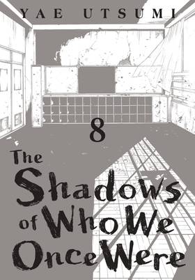 Read The Shadows of Who We Once Were  8 Page 1 in English