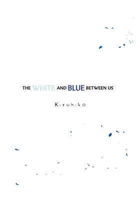 Read The White and Blue Between Us  1 Page 3 in English