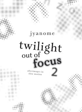 Read Twilight Out of Focus  2 Page 5 in English
