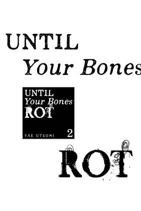 Read Until Your Bones Rot  2 Page 3 in English