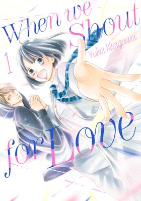 When We Shout for Love: When We Shout for Love 1