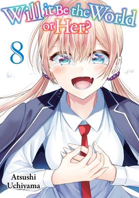 Read Will It Be the World or Her?  8 Page 1 in English