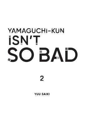 Read Yamaguchi-kun Isn't So Bad  2 Page 3 in English