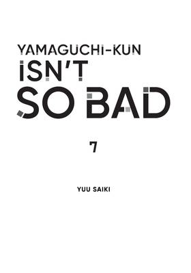 Read Yamaguchi-kun Isn't So Bad  7 Page 3 in English