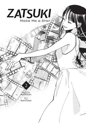 Read Zatsuki: Make Me a Star  2 Page 3 in English