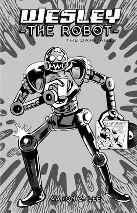 Read Wesley the Robot: The Dark Ages  1 Page 3 in English