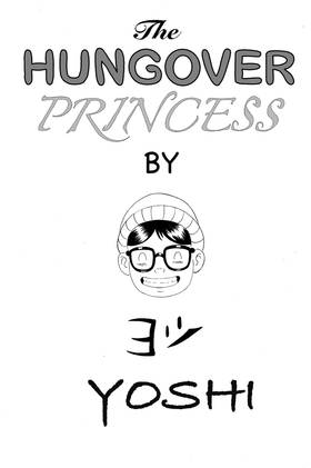 Read The Hungover Princess  4 Page 7 in English